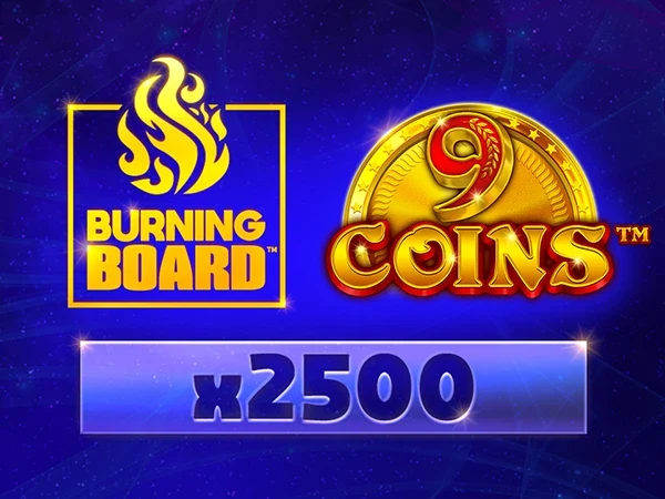 9 Coins™ Burning Board™