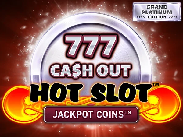 Artwork Hot Slot™: 777 Cash Out Grand Platinum Edition