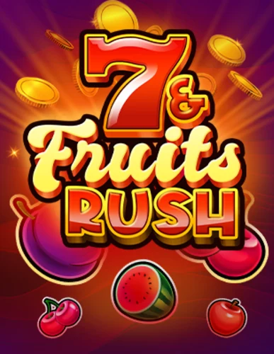 7 & Fruits Rush