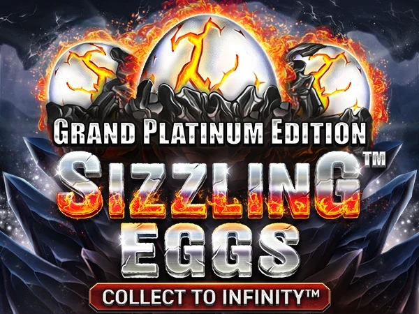 Artwork Sizzling Eggs™ Grand Platinum Edition