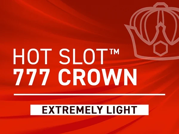 Artwork Hot Slot™: 777 Crown Extremely Light