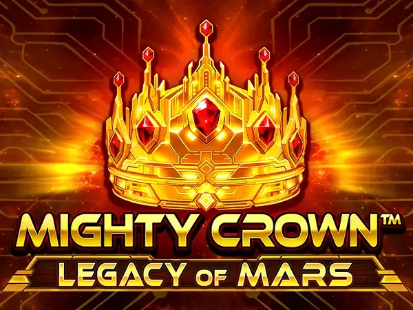 Artwork Mighty Crown™: Legacy of Mars