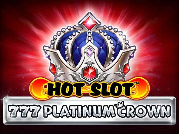 Hot Slot™: 777 Platinum Crown