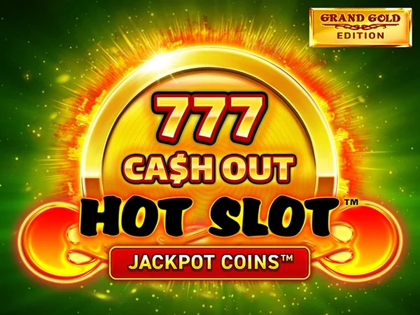 Artwork Hot Slot™: 777 Cash Out Grand Gold Edition